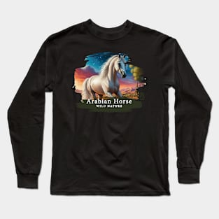 Arabian Horse - WILD NATURE - HORSE -13 Long Sleeve T-Shirt